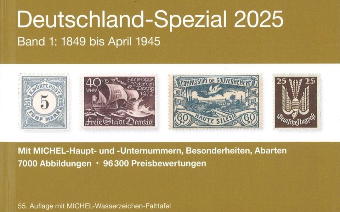 NEW RELEASE: MICHEL Germany Special 2025. Volume 1: 1849 to April 1945