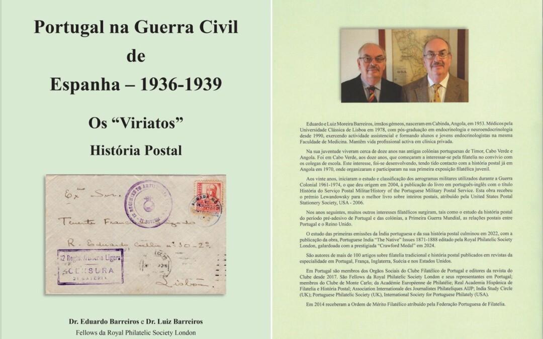 More on the New Book: ‘Portugal na Guerra Civil de Espanha – 1936-1939, Os ‘Viriatos’ – História Postal’