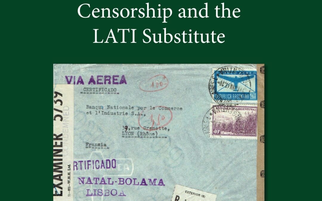 Die Geschichte einer bisher unbekannten transatlantischen Zensuroperation während der Zweiten Weltkrieges (Herausgeber: RPSL)